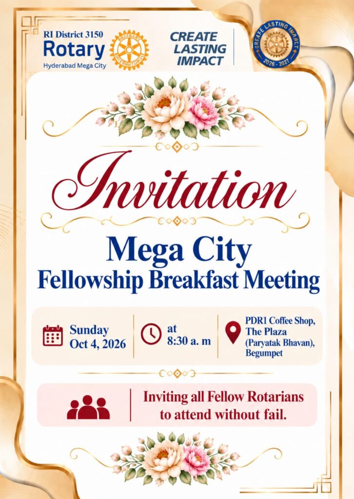 Fellowship Meeting – Rotary Club of Hyderabad Mega City
